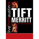 Tift Merritt - Live from austin, tx (DVD movie) - Velvet Music