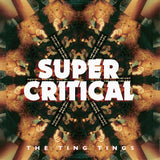 The Ting Tings - Super critical (CD) - Velvet Music