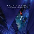Luis Tinoco - Archipelago (CD) - Velvet Music