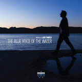 Luis Tinoco - Blue voice of the water (CD) - Velvet Music