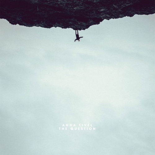 Anna Tivel - The question (LP)