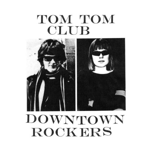 Tom Tom Club - Downtown rockers (LP) - Velvet Music