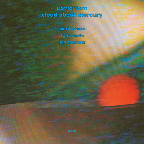 David Torn - Cloud about mercury (CD) - Velvet Music