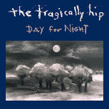Tragically Hip - Day for night (CD) - Velvet Music
