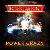 The Treatment - Power crazy (CD)