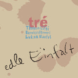 Tra - Edle einfalt (CD) - Velvet Music