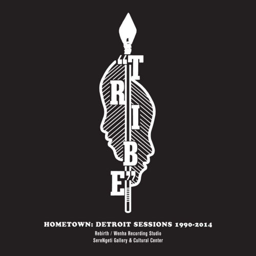 Tribe - Hometown: detroit sessions 1990-2014 (CD) - Velvet Music