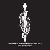 Tribe - Hometown: detroit sessions 1990-2014 (LP) - Velvet Music