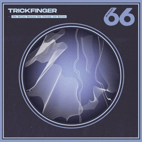 Trickfinger - She smiles because she presses the button (CD)