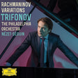 Daniil & Philadelphia Orchestra & Yannick Nezet Trifonov -seguin - Rachmaninov variations (CD) - Velvet Music