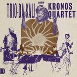 Trio Da Kali & Kronos Quartet - Ladilikan (CD)