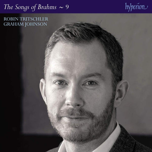 Graham Johnson / Robin Tritschler - Songs of brahms 9 (CD) - Velvet Music