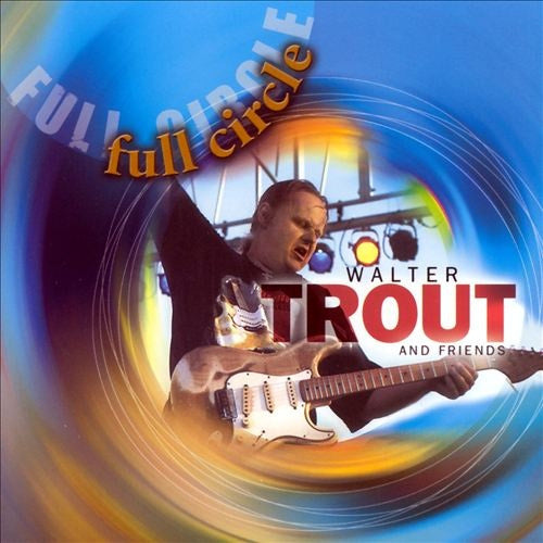 Walter Trout - Full circle (CD) - Velvet Music