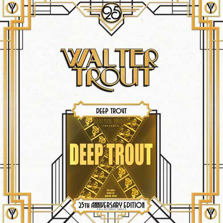 Walter Trout - Deep trout =25th anniversary edition= (LP)