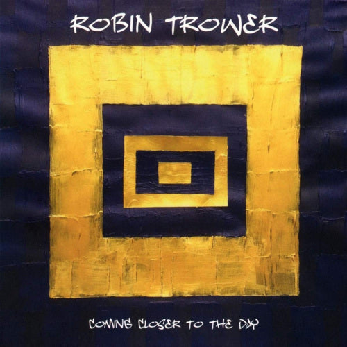 Robin Trower - Coming closer to the day (LP) - Velvet Music