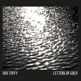 Dan Tuffy - Letters of gold (LP)