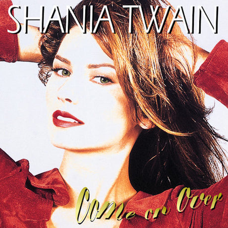 Shania Twain - Come on over (CD) - Velvet Music