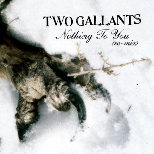 Two Gallants - Nothing to you remix (CD) - Velvet Music