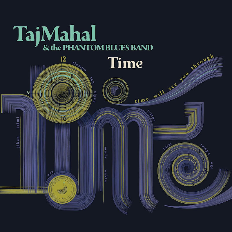 Taj Mahal & The Phantom Blues Band - Time (LP) - Velvet Music