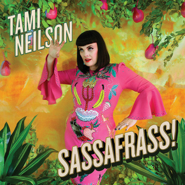 Tami Neilson - Sassafrass! (CD) - Velvet Music