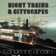 Tangerine Dream - Night trains & cityscapes (12-inch maxi-single) - Velvet Music