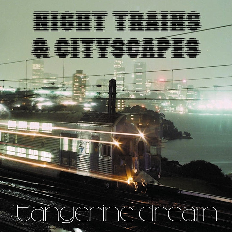 Tangerine Dream - Night trains & cityscapes (12-inch maxi-single) - Velvet Music