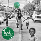 Tank And The Bangas - Green balloon (CD) - Velvet Music