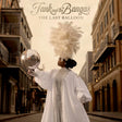 Tank And The Bangas - The last balloon (CD) - Velvet Music