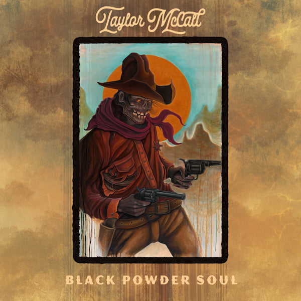 Taylor Mccall - Black powder soul (CD) - Velvet Music