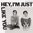 Tegan And Sara - Hey, i'm just like you (CD) - Velvet Music
