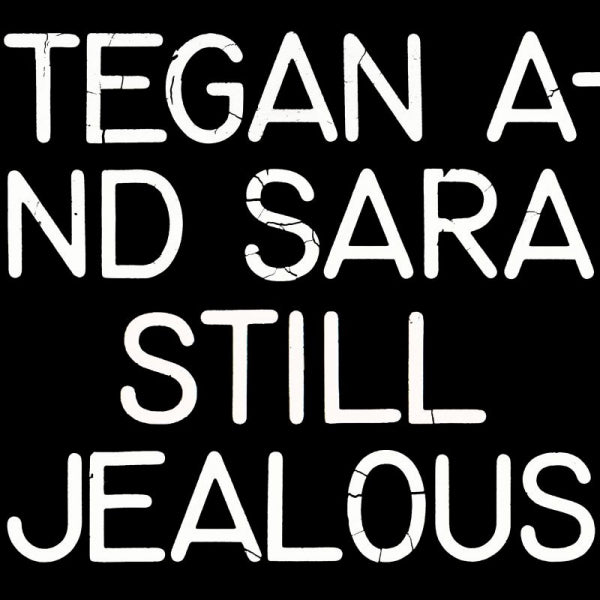 Tegan And Sara - Still jealous (LP) - Velvet Music