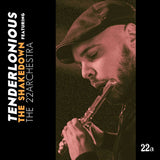 Tenderlonious Featuring The 22archestra - The shakedown (CD) - Velvet Music