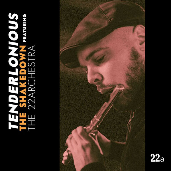 Tenderlonious Featuring The 22archestra - The shakedown (CD) - Velvet Music