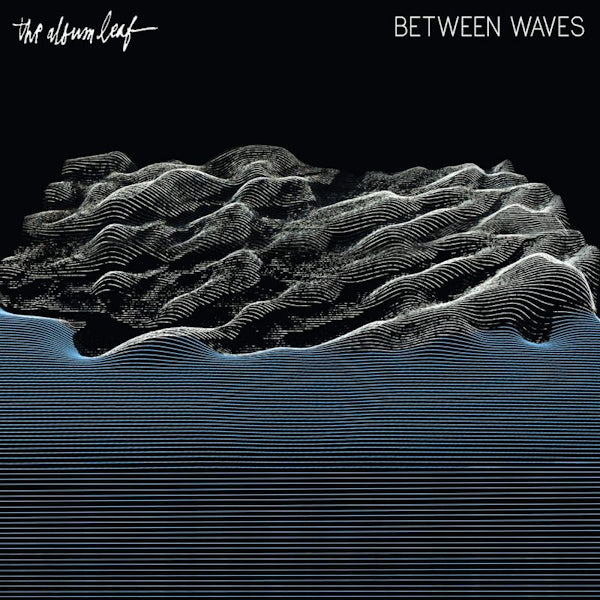 The Album Leaf - Between waves (CD)