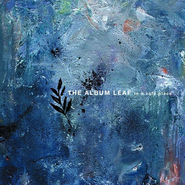 The Album Leaf - In a safe place (LP)