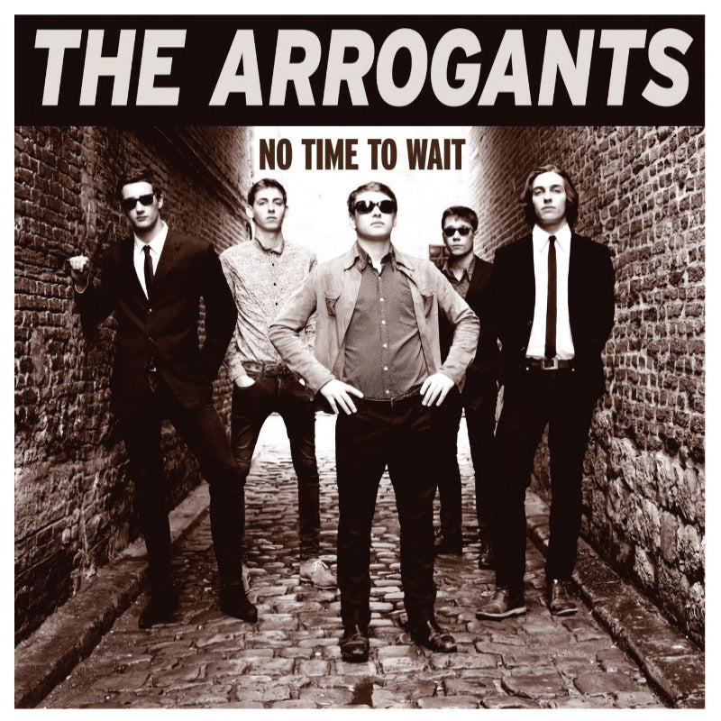 The Arrogants - No time to wait (LP) - Velvet Music