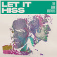 Barr Brothers - Let it hiss (CD) - Velvet Music