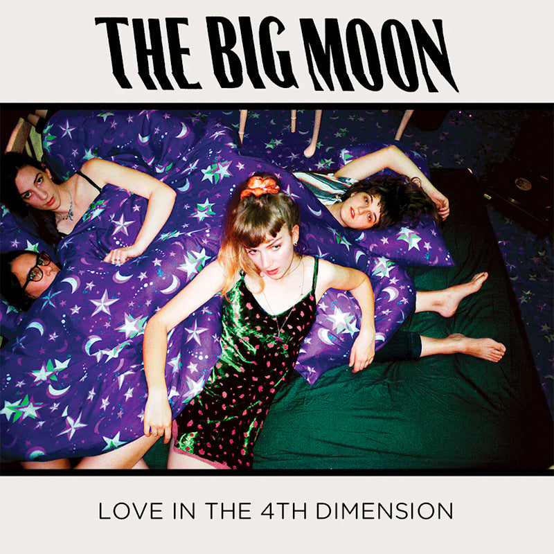 The Big Moon - Love in the 4th dimension (LP) - Velvet Music