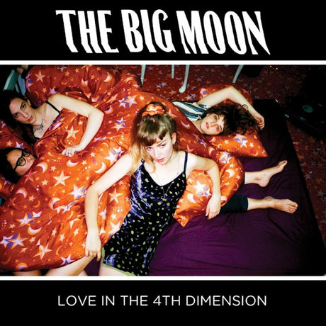 The Big Moon - Love in the 4th dimension (CD) - Velvet Music
