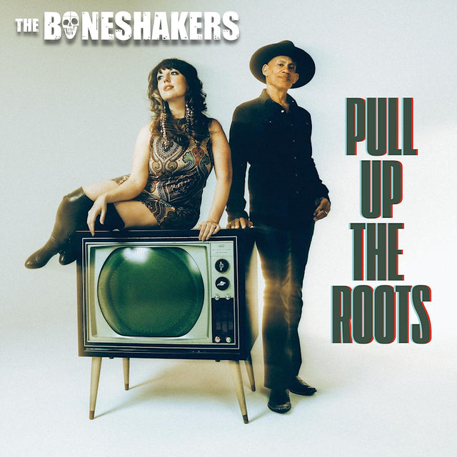 Boneshakers - Pull up the roots (LP) - Velvet Music