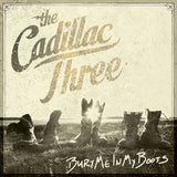The Cadillac Three - Bury me in my boots (CD)