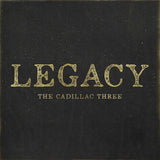 The Cadillac Three - Legacy (CD) - Velvet Music