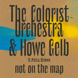The Colorist Orchestra & Howe Gelb ft. Pieta Brown - Not on the map -digi- (CD)