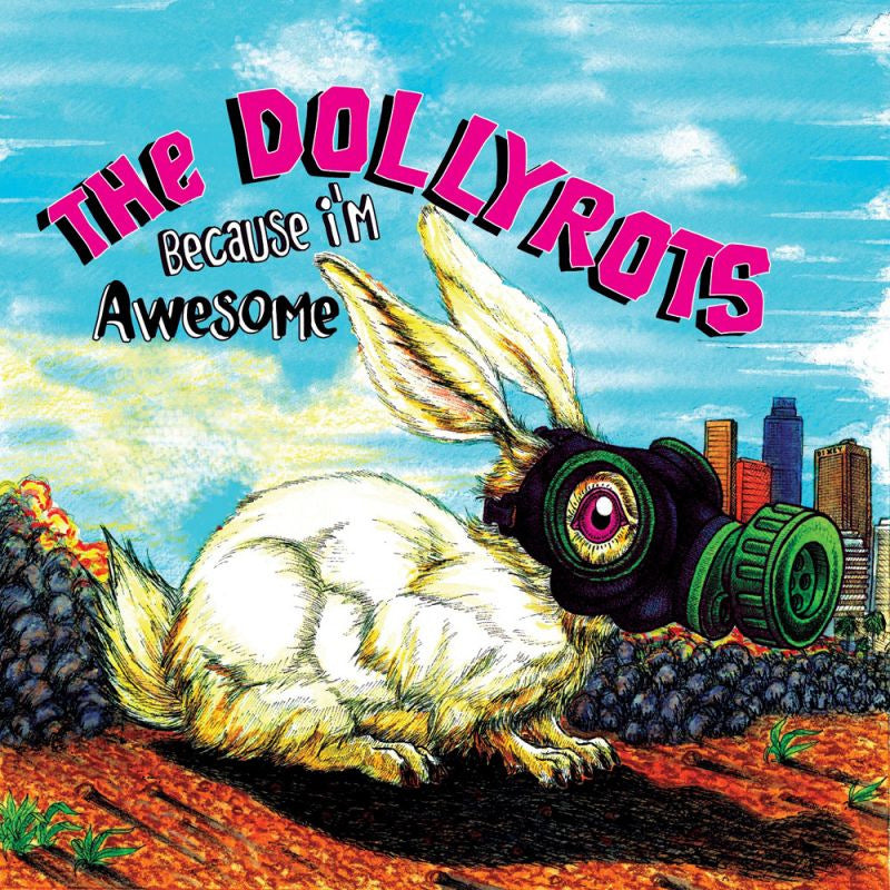 The Dollyrots - Because i'm awesome (LP) - Velvet Music