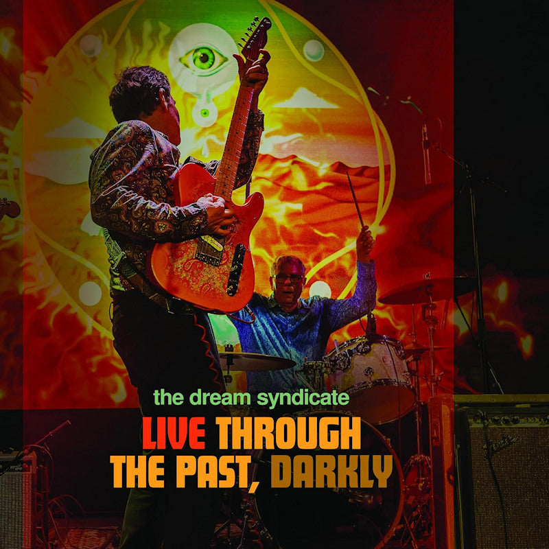 The Dream Syndicate - Live through the past, darkly (CD) - Velvet Music