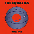 Equatics - Doin it!!!! (LP) - Velvet Music
