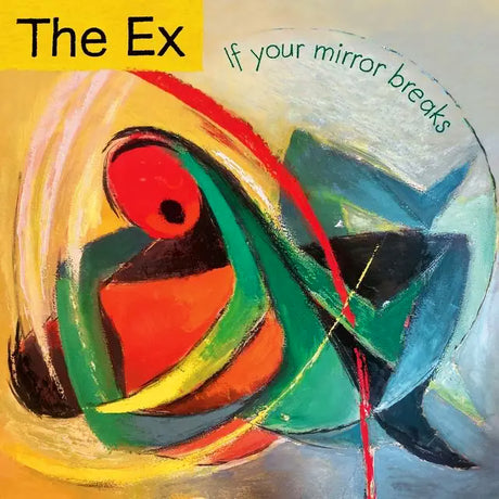 Ex - If your mirror breaks (CD) - Velvet Music