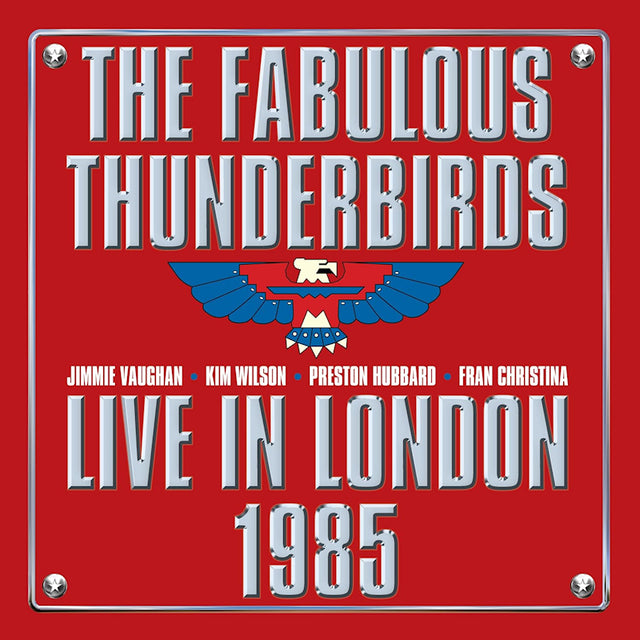 Fabulous Thunderbirds - Live from london 1985 (LP) - Velvet Music