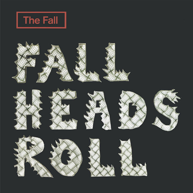 Fall - Fall heads roll (LP) - Velvet Music