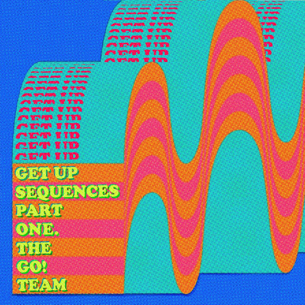 The Go! Team - Get up sequences part one (CD) - Velvet Music